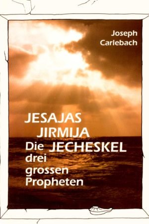 Die drei grossen Propheten
